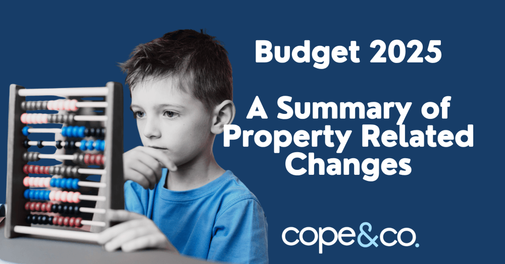 Budget 2025 - A Summary of Property Related Changes Budget 2025 - A Summary of Property Related Changes
