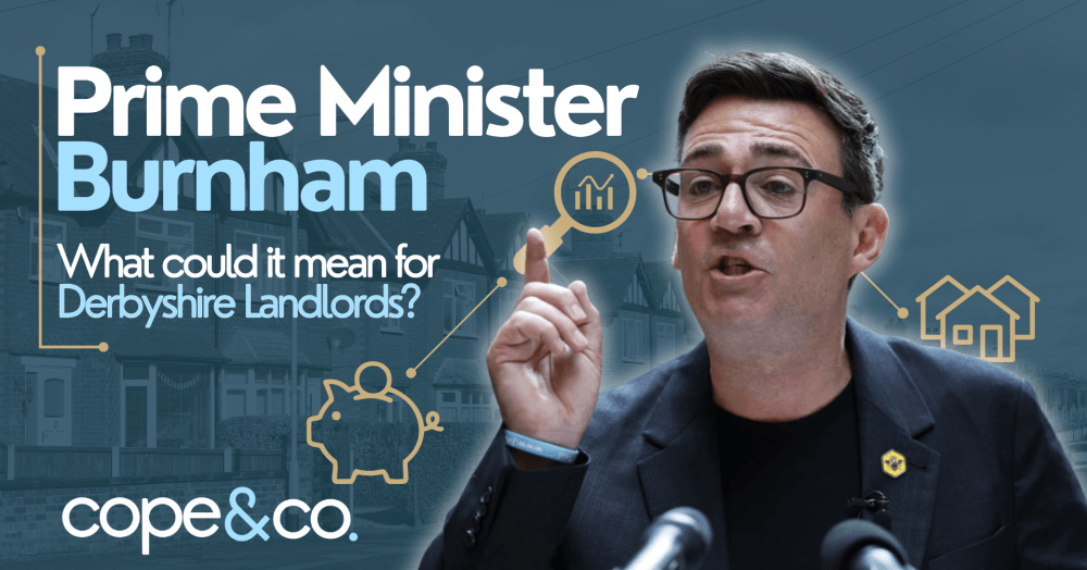 What Could an Andy Burnham Premiership Mean for Derbyshire Landlords? What Could an Andy Burnham Premiership Mean for Derbyshire Landlords?